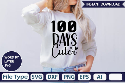 100 Days Cuter SVG Design SVGs,Quotes and Sayings,Food & Drink,On Sale, Print & Cut SVG DesignPlante 503 