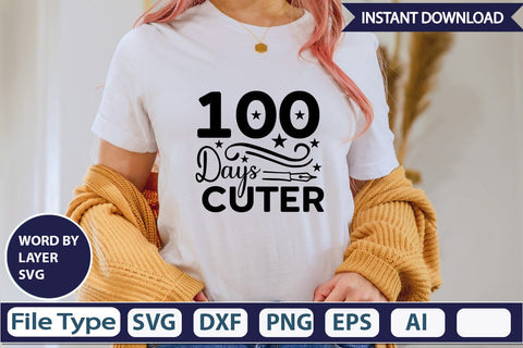 100 Days Cuter SVG Design SVGs,Quotes and Sayings,Food & Drink,On Sale, Print & Cut SVG DesignPlante 503 