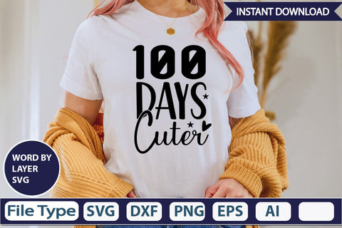 100 Days Cuter SVG Design SVGs,Quotes and Sayings,Food & Drink,On Sale, Print & Cut SVG DesignPlante 503 