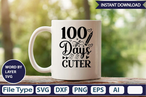 100 Days Cuter SVGs,Quotes and Sayings,Food & Drink,On Sale, Print & Cut SVG DesignPlante 503 
