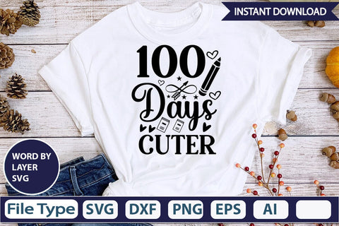 100 Days Cuter SVGs,Quotes and Sayings,Food & Drink,On Sale, Print & Cut SVG DesignPlante 503 