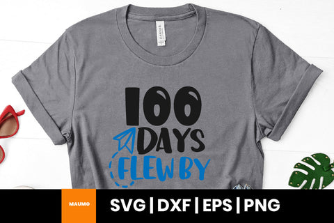 100 days flew by, school svg quote SVG Maumo Designs 