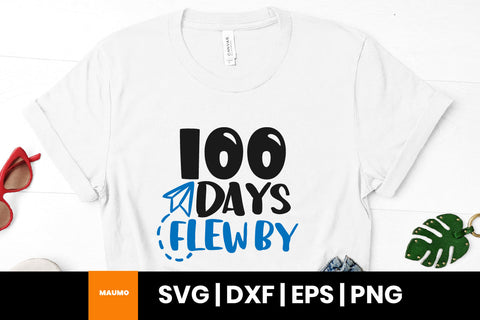 100 days flew by, school svg quote SVG Maumo Designs 