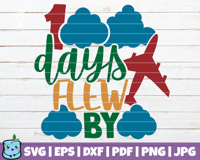 100 Days Flew By SVG MintyMarshmallows 