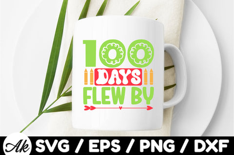 100 days flew by svg SVG akazaddesign 