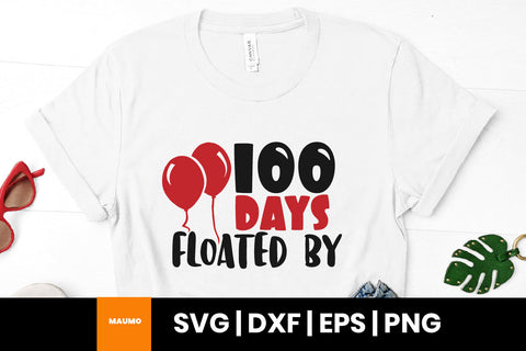100 days floated by, school svg quote SVG Maumo Designs 