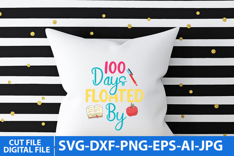 100 Days Floated by SVG Cut File SVG BlackCatsMedia 