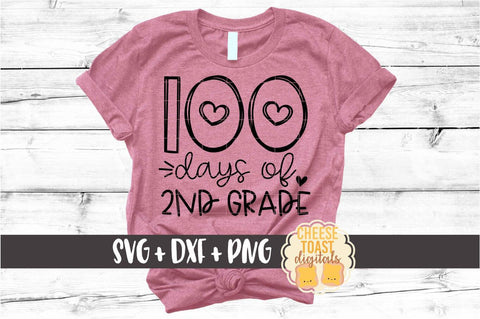 100 Days of 2nd Grade - 100th Day of School SVG PNG DXF Cut Files SVG Cheese Toast Digitals 