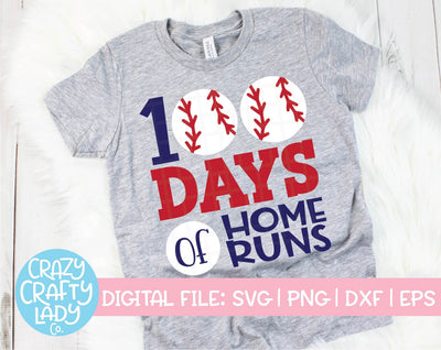 100 Days of Home Runs SVG Crazy Crafty Lady Co. 