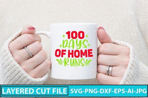100 Days Of Home Runs SVG Cut File SVG Syaman 
