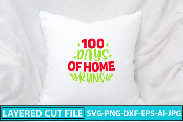 100 Days Of Home Runs SVG Cut File SVG Syaman 