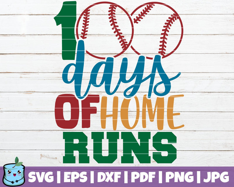 100 Days Of Home Runs SVG MintyMarshmallows 