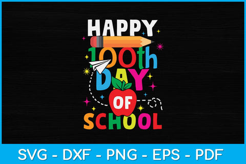 100 Days Of Kindergarten Happy 100th Day Of School Svg File SVG artprintfile 