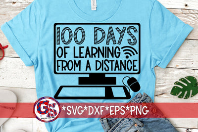 100 Days Of Learning From a Distance SVG DXF EPS PNG SVG Greedy Stitches 