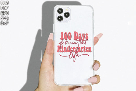 100 Days Of Livin That Kindergarten Life Sublimation Creativeart88 