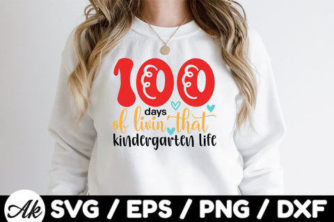 100 days of livin' that kindergarten life svg SVG akazaddesign 