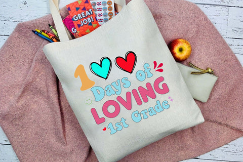 100 days of loving 1st grade Sublimation Sublimation Rupkotha 