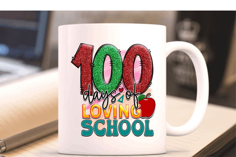 100 days of loving school Sublimation PNG, 100 Days Of School Sublimation Design Sublimation Regulrcrative 