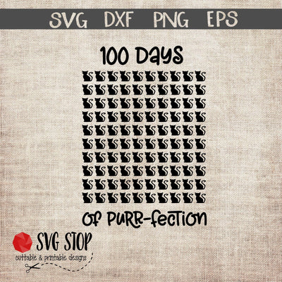 100 Days Of Purr-fection 100 Cats - 100 Days of School Svg SVG The SVG Stop 