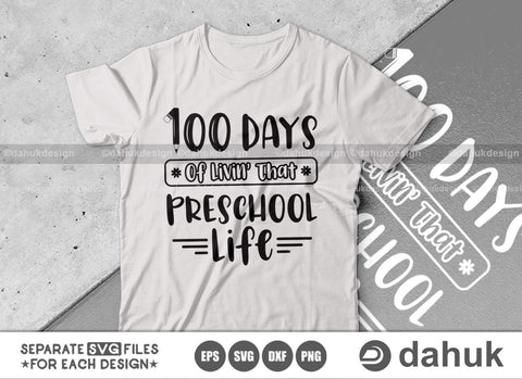 100 Days of School Bundle SVG, Grade Life SVG, 100 Days of School, School svg, 100 Days of Livin, 1st grade Life, School design, grade Life SVG dahukdesign 