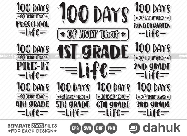 100 Days of School Bundle SVG, Grade Life SVG, 100 Days of School, School svg, 100 Days of Livin, 1st grade Life, School design, grade Life SVG dahukdesign 
