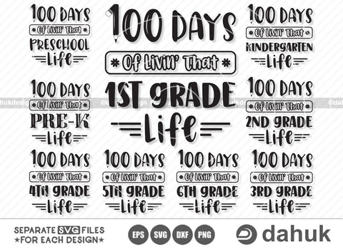 100 Days of School Bundle SVG, Grade Life SVG, 100 Days of School, School svg, 100 Days of Livin, 1st grade Life, School design, grade Life SVG dahukdesign 