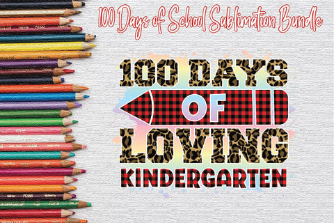 100 Days of School Sublimation Bundle Sublimation Creativeart88 