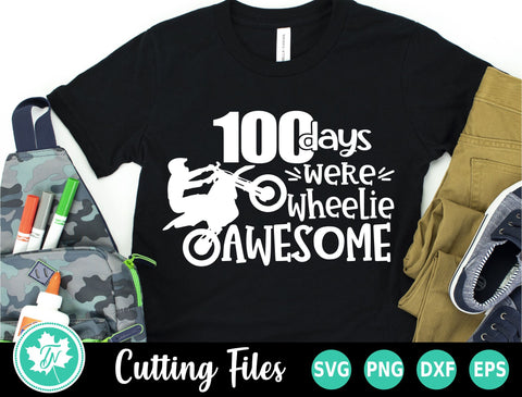 100 Days of School SVG | 100 Days Were Wheelie Awesome SVG TrueNorthImagesCA 
