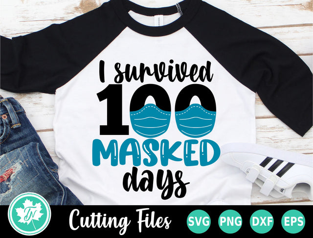 100 Days of School SVG | 100 Masked Days SVG SVG TrueNorthImagesCA 