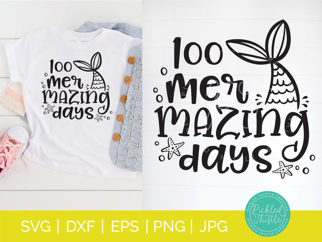 100 Days of school SVG - 100 Mermazing Days of School SVG SVG Pickled Thistle Creative 