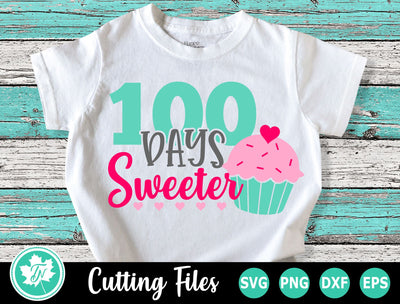 100 Days of School SVG | 100th Day SVG | 100 Days Sweeter SVG TrueNorthImagesCA 