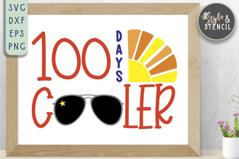 100 Days of School SVG Boy - Cooler - Sunglasses SVG Style and Stencil 