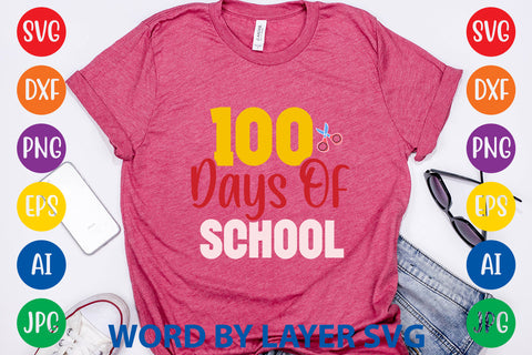 100 Days Of School, SVG CUT FILE SVG Rafiqul20606 