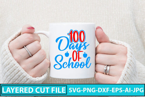 100 Days of School SVG Cut File SVG Syaman 