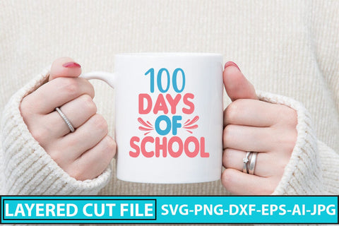 100 Days Of School SVG Cut File SVG Syaman 