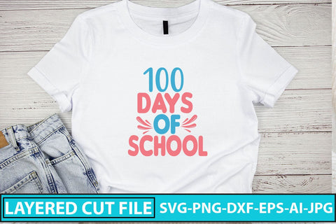 100 Days Of School SVG Cut File SVG Syaman 