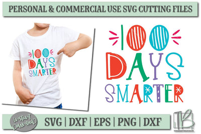 100 Days of School SVG File, 100 Days Smarter SVG SVG TB Designs 