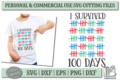 100 Days of School SVG File, I Survived 100 Days of School SVG SVG TB Designs 