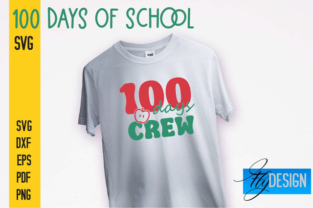 100 days of school SVG | Funny Quotes SVG Design | School SVG SVG Fly Design 