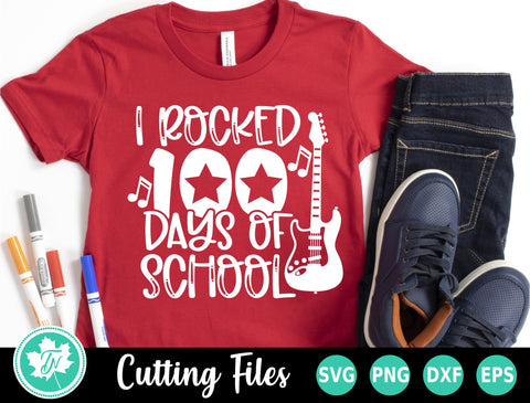100 Days of School SVG | I Rocked 100 Days of School SVG TrueNorthImagesCA 