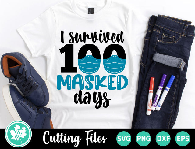100 Days of School SVG | I Survived 100 Masked Days SVG SVG TrueNorthImagesCA 