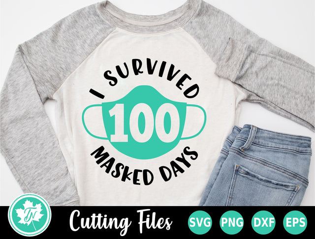 100 Days of School SVG | I Survived 100 Masked Days SVG TrueNorthImagesCA 
