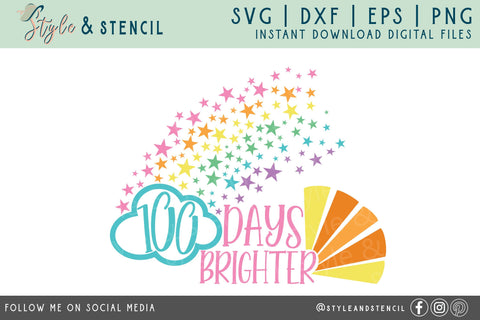 100 Days of School SVG Rainbow - 100 Days Brighter SVG Style and Stencil 