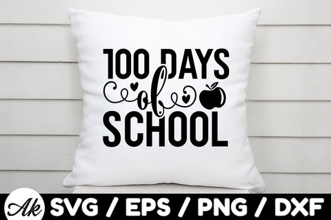 100 days of school svg SVG akazaddesign 