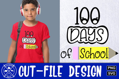 100 Days of School SVG SVG Last Frontier Design Co. 