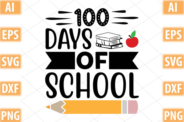 100 days of school SVG SVGista 