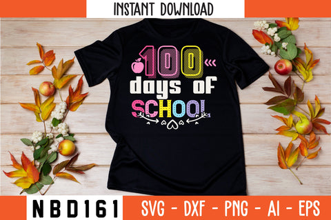 100 days of school T-Shirt Design SVG Nbd161 