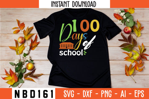 100 days of school T-Shirt Design SVG Nbd161 