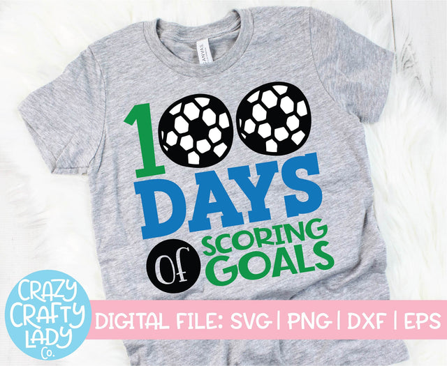 100 Days of Scoring Goals | 100th Day of School SVG Cut File SVG Crazy Crafty Lady Co. 