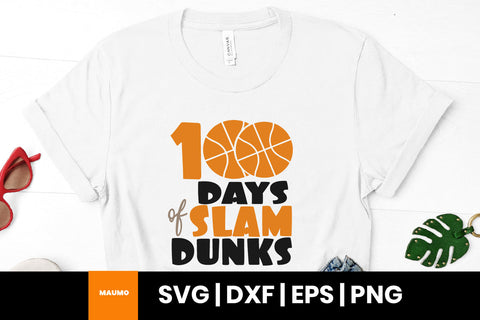 100 days of slam dunks, school svg quote SVG Maumo Designs 
